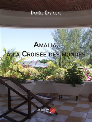 cover image of Amalia, à la Croisée des mondes